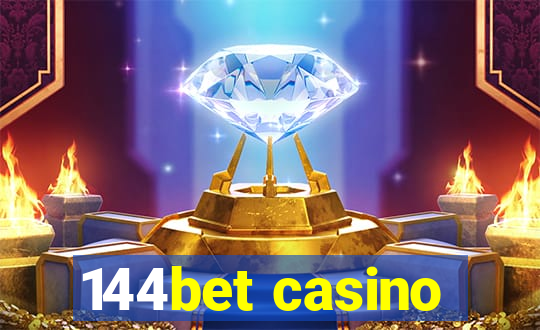 144bet casino